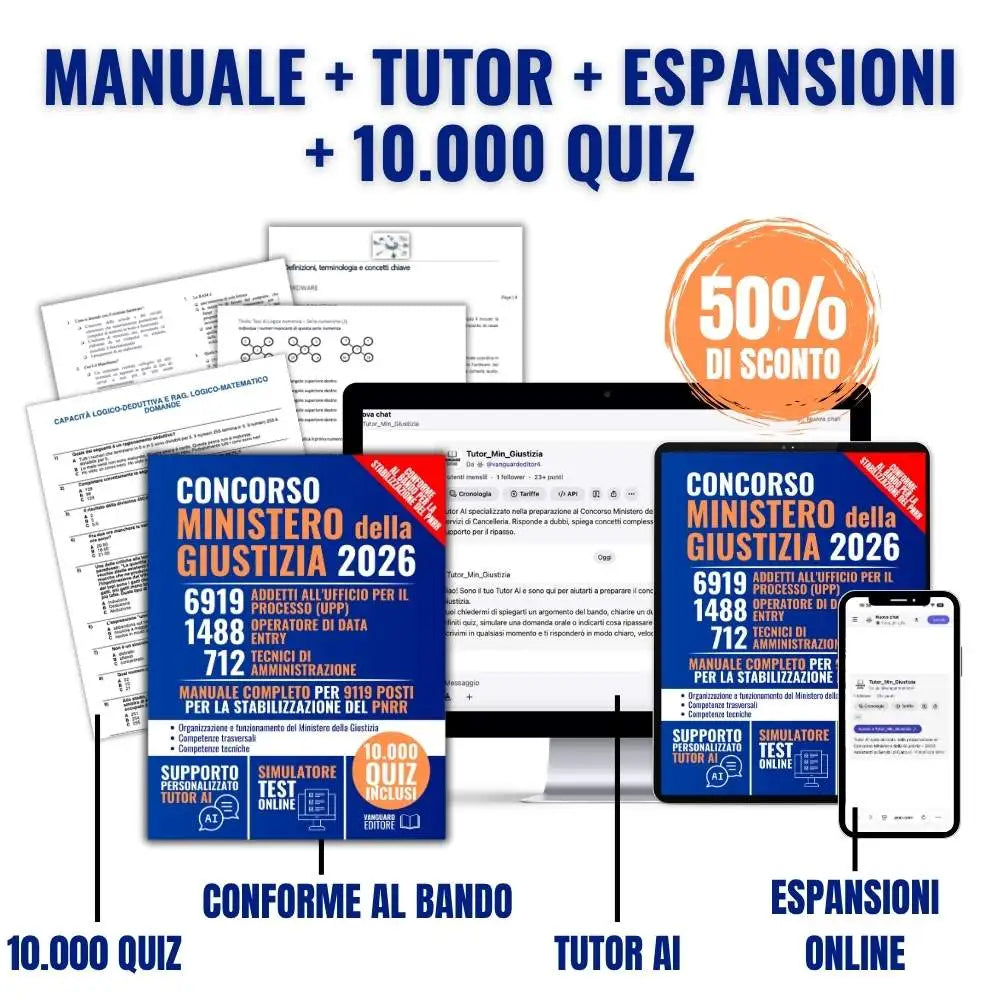 Concorso Ministero della Giustizia: Manuale Unico con Teoria e 10.000 Quiz per 6919 addetti all'ufficio per il processo (UPP), 1488 operatore di data entry e 712 tecnici di amministrazione | 9119 posti per la stabilizzazione del PNRR (pdf)