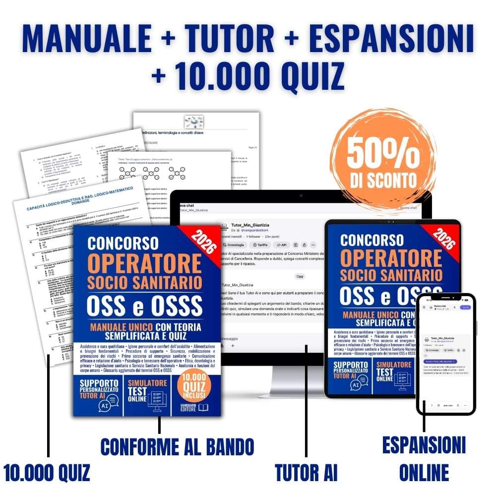 Manuale per Concorso OSS e OSSS - Operatore Socio Sanitario: Manuale Unico con Teoria Semplificata, 10.000 Quiz, Tutor AI ed Espansioni Online | 98% di Tasso di Superamento (pdf)