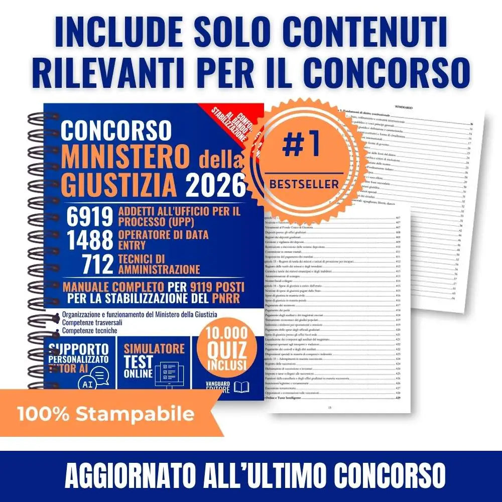Concorso Ministero della Giustizia: Manuale Unico con Teoria e 10.000 Quiz per 6919 addetti all'ufficio per il processo (UPP), 1488 operatore di data entry e 712 tecnici di amministrazione | 9119 posti per la stabilizzazione del PNRR (pdf)