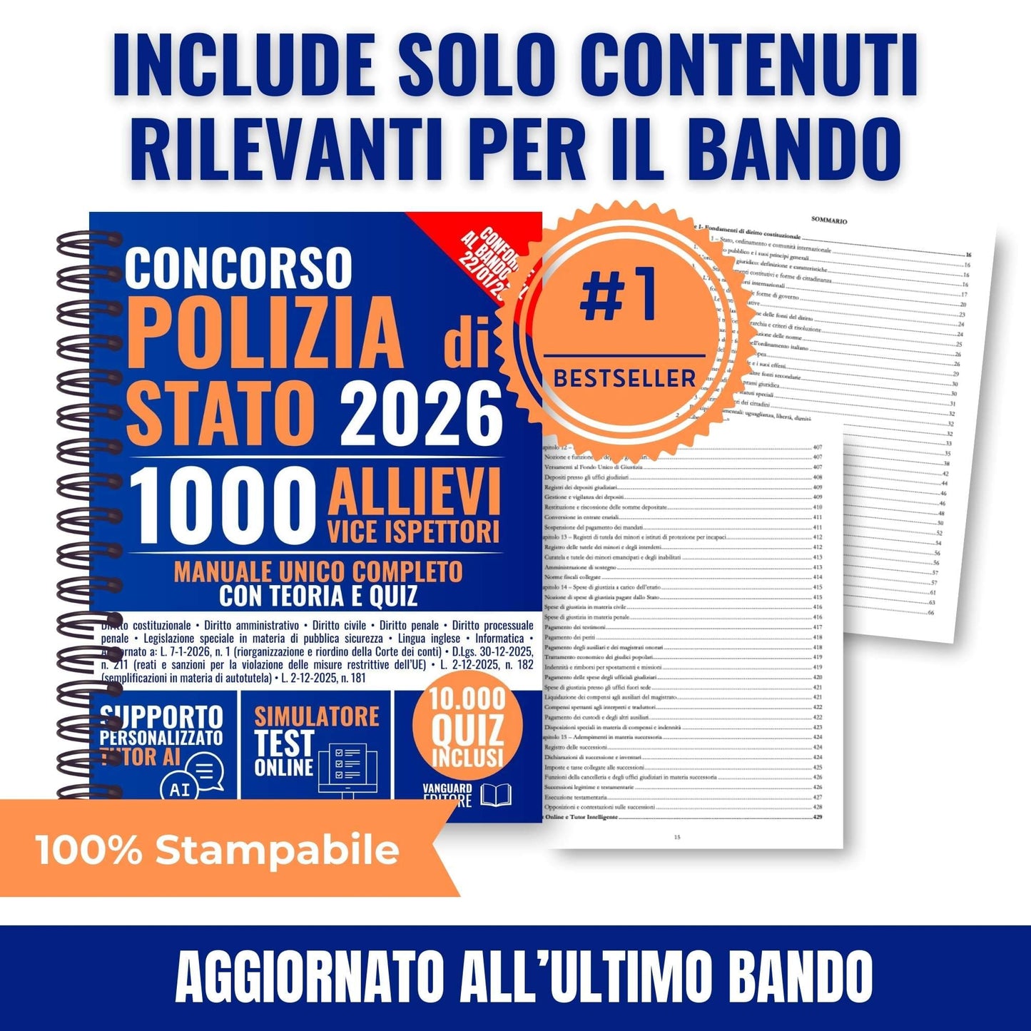 Concorso Polizia di Stato 2026 - 1000 Allievi Vice Ispettori: Manuale Unico con Teoria, 10.000 Quiz e Tutor AI per la Prova Scritta | Teoria semplificata e preparazione mirata per superare la prova scritta (pdf)